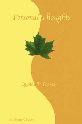 Personal Thoughts: Quotes & Poems (Paperback)