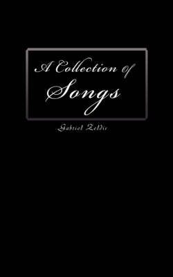 A Collection of Songs (Paperback)