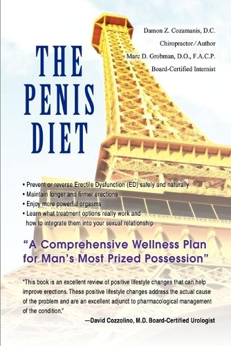 The Penis Diet: A Comprehensive Wellness Plan for Man's Most Prized Possession (Paperback)