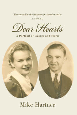 Dear Hearts: A Portrait of George and Marie (Paperback)