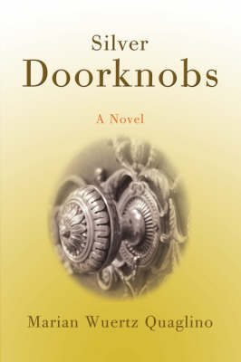 Silver Doorknobs (Paperback)