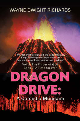 Dragon Drive: A Comedia Mundana: Vol. 1: The Finger of God - Dragon Drive (Paperback)
