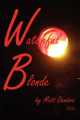 Watchful Blonde (Paperback)