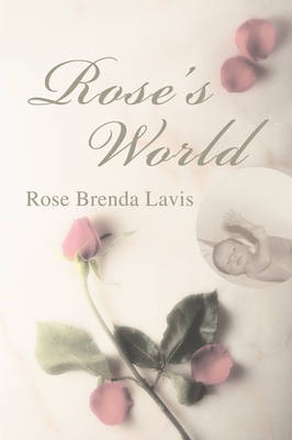 Rose's World (Paperback)