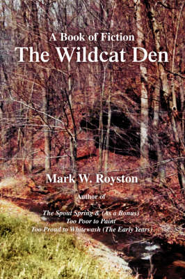 The Wildcat Den: A Book of Fiction (Paperback)