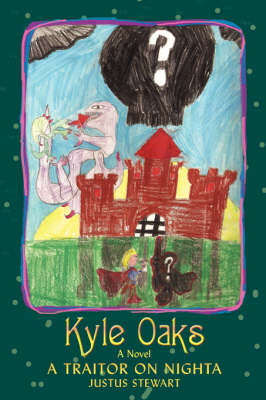 Kyle Oaks: A Traitor on Nighta (Paperback)