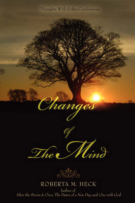 Changes of the Mind: Thoughts with Sober Conclusions (Paperback)