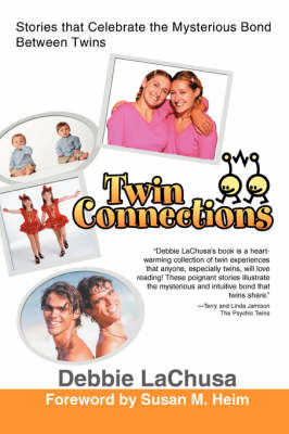 Twin Connections: Stories That Celebrate the Mysterious Bond Between Twins (Paperback)