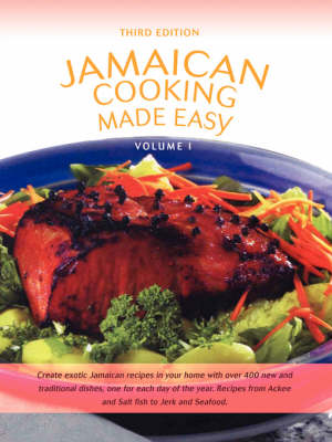 Jamaican Cooking Made Easy: Volume I (Paperback)
