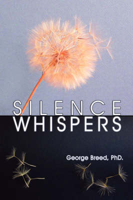 Silence Whispers (Paperback)
