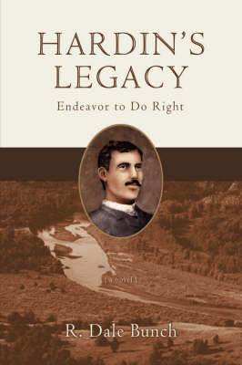 Hardin's Legacy: Endeavor to Do Right (Paperback)