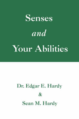 Senses and Your Abilities (Paperback)