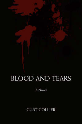 Blood and Tears (Paperback)
