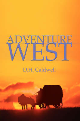 Adventure West (Hardback)