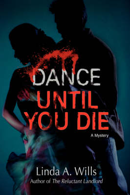 Dance Until You Die: A Mystery (Paperback)