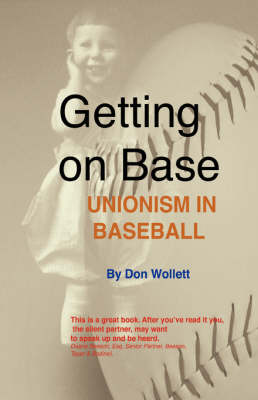 Getting on Base: Unionism in Baseball (Paperback)