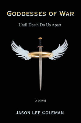 Goddesses of War: Until Death Do Us Apart (Paperback)