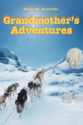 Grandmother's Adventures (Paperback)