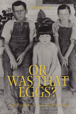 Or Was That Eggs?: A Memoir (Paperback)