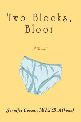 Two Blocks, Bloor (Paperback)
