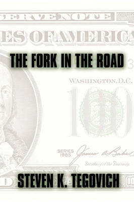 The Fork in the Road (Hardback)