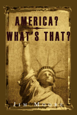 America? What's That? (Paperback)