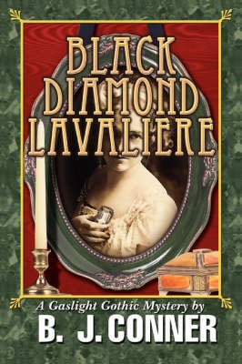 Black Diamond Lavaliere: A Gaslight Gothic Mystery (Paperback)