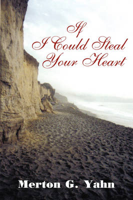 If I Could Steal Your Heart (Paperback)