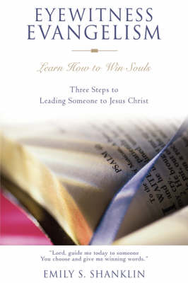 Eyewitness Evangelism: Learn How to Win Souls (Hardback)