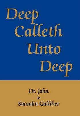 Deep Calleth Unto Deep (Hardback)