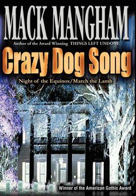 Crazy Dog Song: Night of the Equinox/March the Lamb (Hardback)