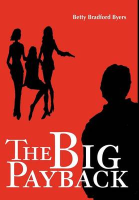 The Big Payback (Hardback)