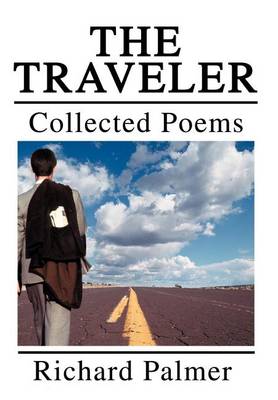 The Traveler: Collected Poems (Hardback)