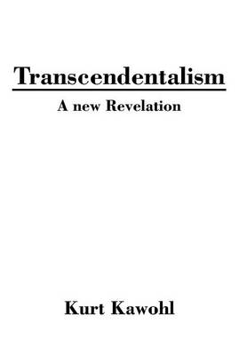 Transcendentalism: A New Revelation (Hardback)