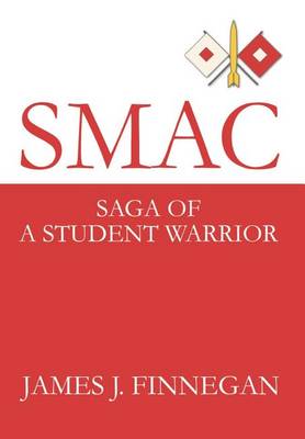 Smac: Saga of a Student Warrior (Hardback)