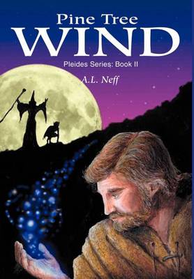 Pine Tree Wind: Pleides Series: Book II (Hardback)