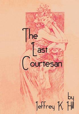The Last Courtesan (Hardback)
