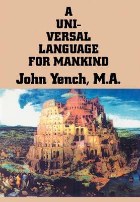 A Universal Language for Mankind (Hardback)