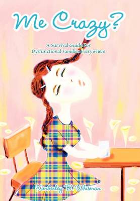Me Crazy? (Hardback)