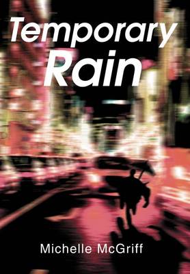 Temporary Rain (Hardback)