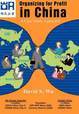 Organizing for Profit in China: A Case Study Approach (Hardback)