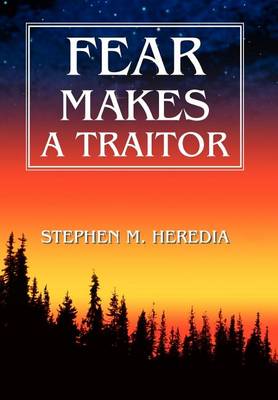 Fear Makes a Traitor (Hardback)