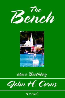 The Bench: Above Boothbay (Hardback)