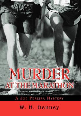Murder at the Marathon: A Joe Pereira Mystery (Hardback)