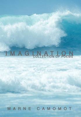 Imagination: Collection of Poems (Hardback)