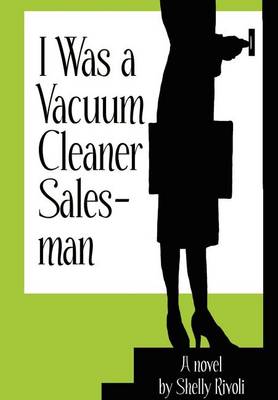 I Was a Vacuum Cleaner Salesman (Hardback)