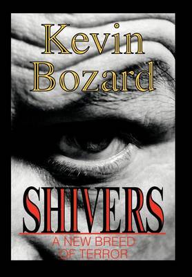 Shivers: A New Breed of Terror (Hardback)