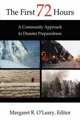 The First 72 Hours: A Community Approach to Disaster Preparedness (Hardback)
