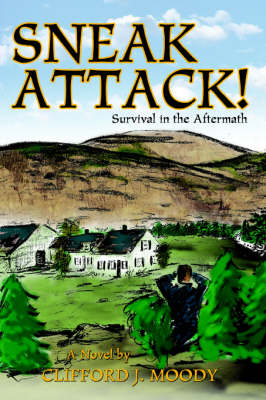 Sneak Attack!: Survival in the Aftermath (Hardback)