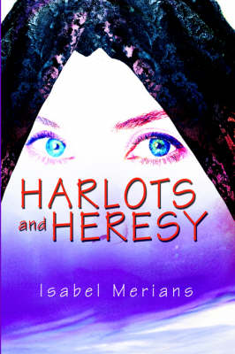 Harlots and Heresy (Hardback)